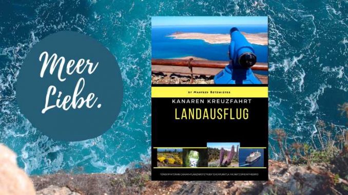 Kanaren Kreuzfahrt Landausflug