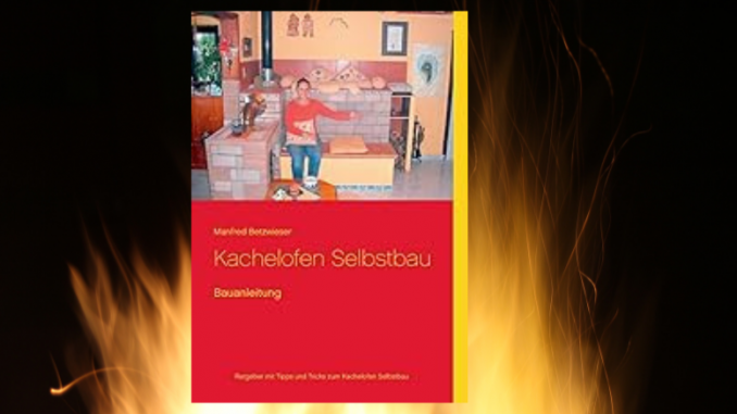 Kachelofen Selbstbau