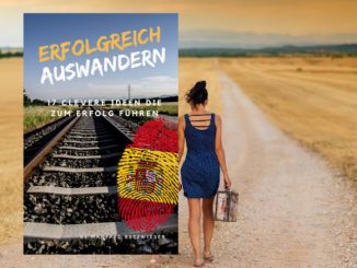 und Tschüss - Erfolgreich Auswandern