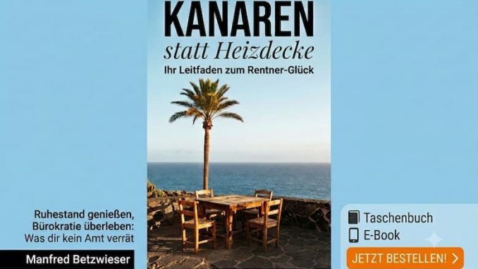 Buchcover: Kanaren statt Heizdecke - Auswandern Kanaren Rentner